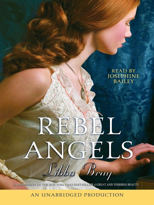 Title details for Rebel Angels by Libba Bray - Available